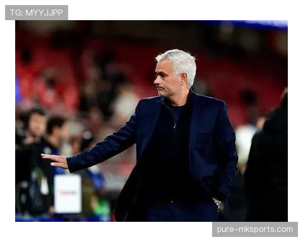 穆里尼奥强化防守反击战术,重塑球队竞争力再掀足坛风云 穆里尼奥强化防守反击战术,重塑球队竞争力再掀足坛风云