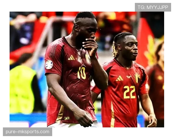 比利时国家队黄金一代近期表现稳健，竞争力仍处高位