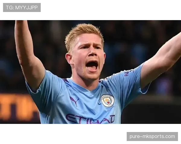 德布劳内比赛视野解析：传球选择如何领先防守一步